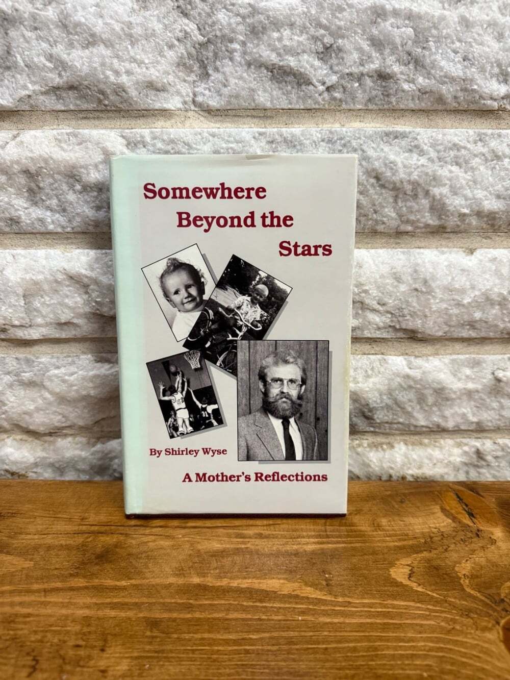 Somewhere Beyond The Stars A Mothers Reflection SIGNED By Shirley Wise 1988